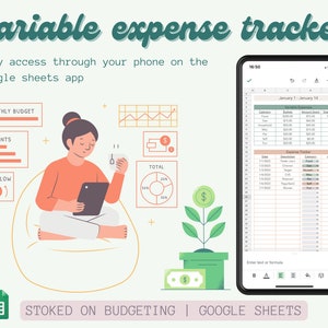 Puede incluir: Ilustración de un rastreador de gastos variables con el texto "variable expense tracker" y "easy access through your phone on the google sheets app." Una persona usa una tableta. La imagen incluye un teléfono que muestra una hoja de cálculo e iconos de presupuesto.