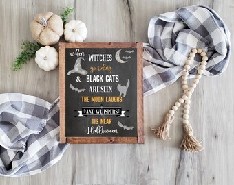 When Witches Go Riding/ Halloween Chalkboard Printable 8x10 Wall Art/ Instant Download/ Halloween Signs/ Fall Decor/ Halloween Wall Art