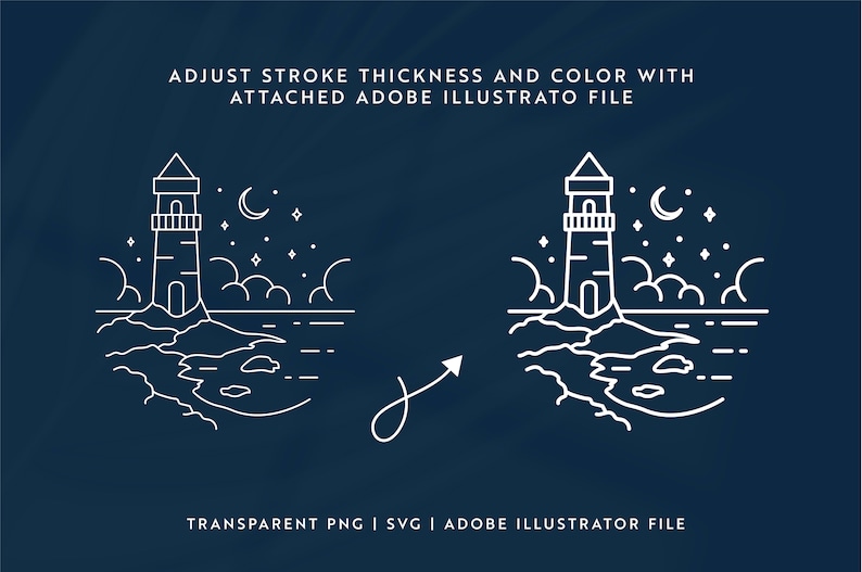 May include: A line art illustration of a lighthouse on a rocky shore with a crescent moon and stars in the sky. The illustration is in white on a dark blue background.  The text "ADJUST STROKE THICKNESS AND COLOR WITH ATTACHED ADOBE ILLUSTRATO FILE" is at the top of the image. The text "TRANSPARENT PNG | SVG | ADOBE ILLUSTRATOR FILE" is at the bottom of the image.