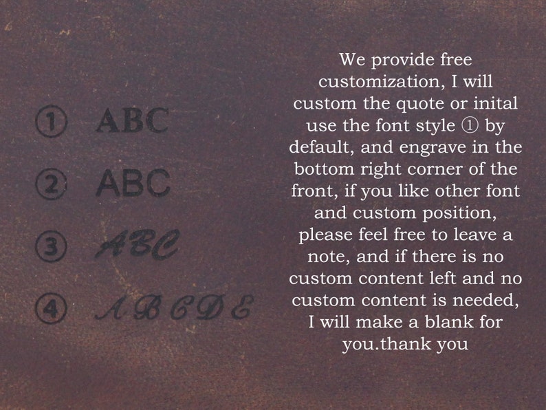 May include: A close-up of a brown leather surface displaying four font style options, numbered 1 to 4. Text details free customization, including engraving and font choices. The text also mentions the option to leave a note for custom content.