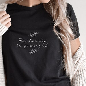 Positivität ist mächtige Zitat Svg Frauen Shirt, inspirierende Sprüche Svg Png, minimalistische Grafik t-Shirt Svg, psychische Gesundheit Zitat Selbstwachstum Svg