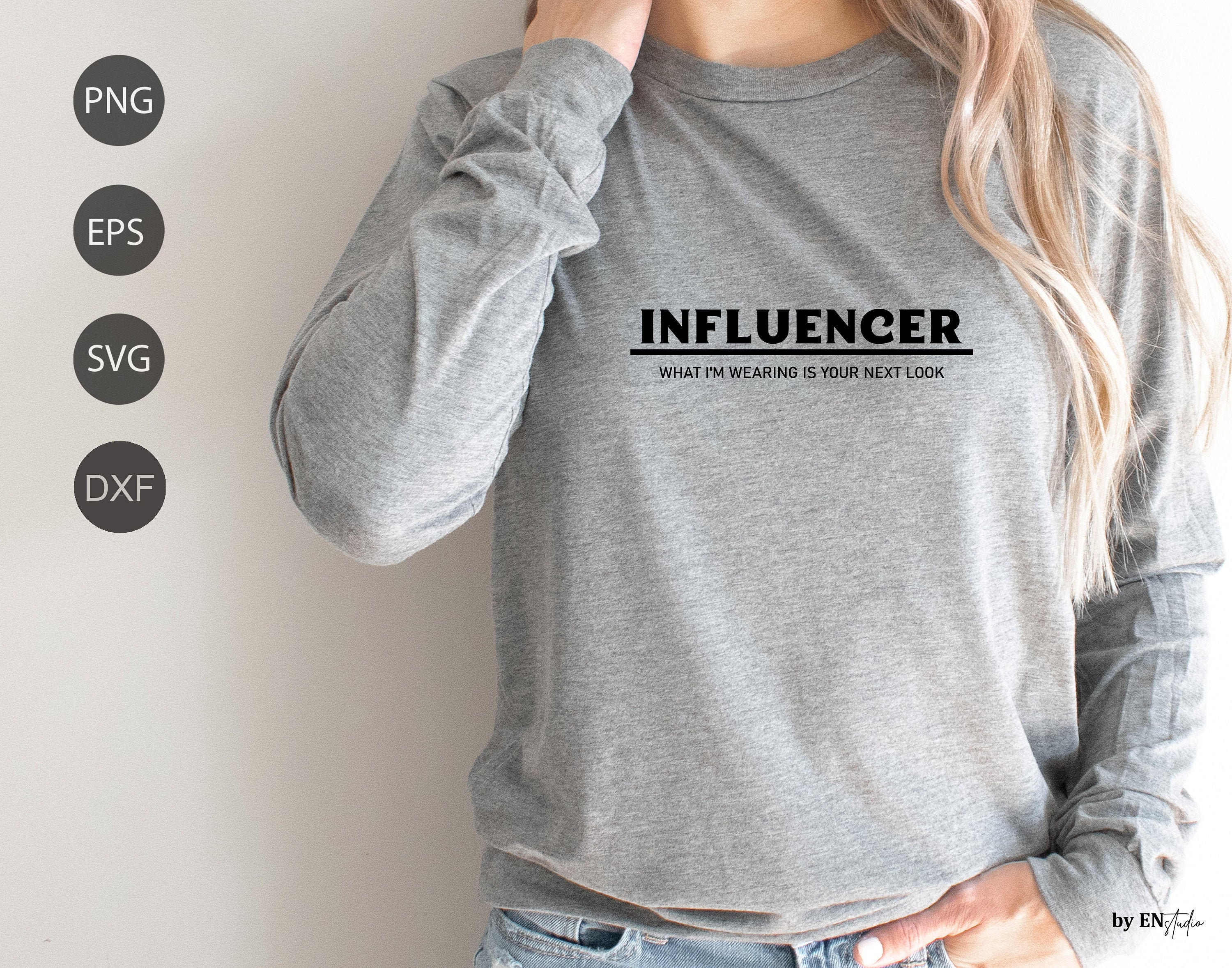Lustige Influencer Svg für Tshirt, Dope Frau Hektik Svg tShirt