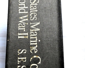 The United States Marine Corps in World War II | From Wake to Tsingtao | One-Volume WWII History Book | Vintage USMC Military Literature