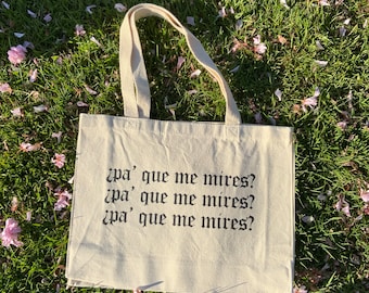 Pa que me mires - Tote bag