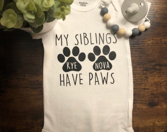 My Siblings Have Paws Onesie®/Bodysuit - DOG/CAT SIBLING