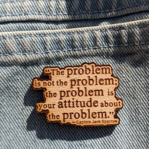 Laser Cut Wood Pin: Captain Jack Sparrow Quote Brooch