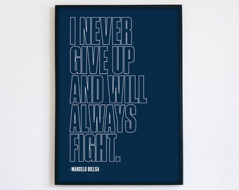 Leeds United - Marcelo Bielsa Quote Poster - LUFC -