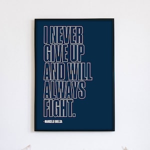 Leeds United - Marcelo Bielsa Quote Poster - LUFC -