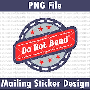 Do Not Bend, Sticker Design, Png, Print and Cut, Small Business, Mailing Sticker, Cricut Design, Sublimation, Postal Stickers, Vintage