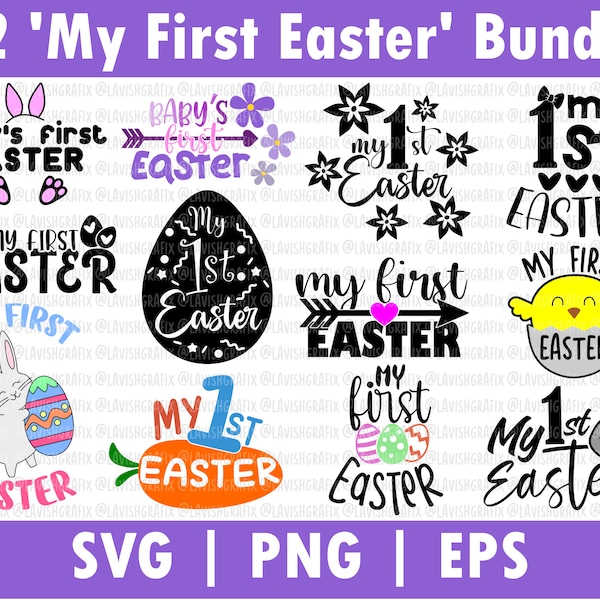 My First Easter, Svg Bundle, My 1st Easter, Png Bundle, Baby's First Easter, Cutting Files, Easy Weed, Silhouette, Cricut, Eps, Bib Designs