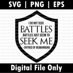 Uhtred Ragnarsson Quote SVG, Digital Download, Cutting Machine, Png, Eps, Sublimation, HTV, The Last Kingdom, TV Show, Bebbanburg, Vikings