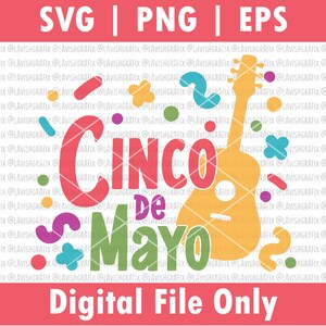 Cinco De May SVG, Cut File, Cricut, Print and Cut, Sublimation, POD, Commercial Use, Personal Use, Mexico, Guitar, Fiesta, Shirt Design