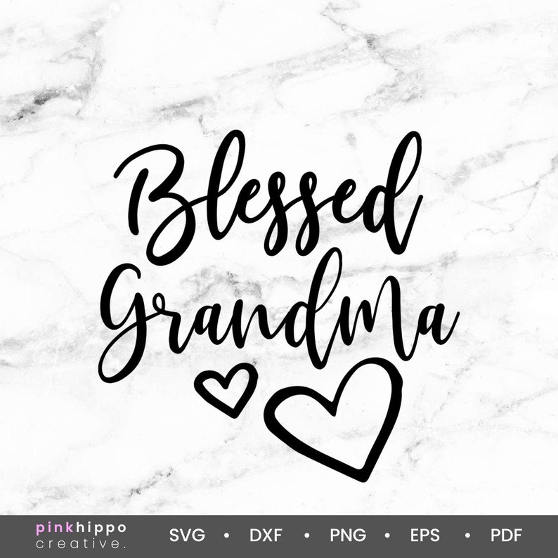 Blessed Grandma SVG EPS DXF Png Pdf Digital Download  Etsy