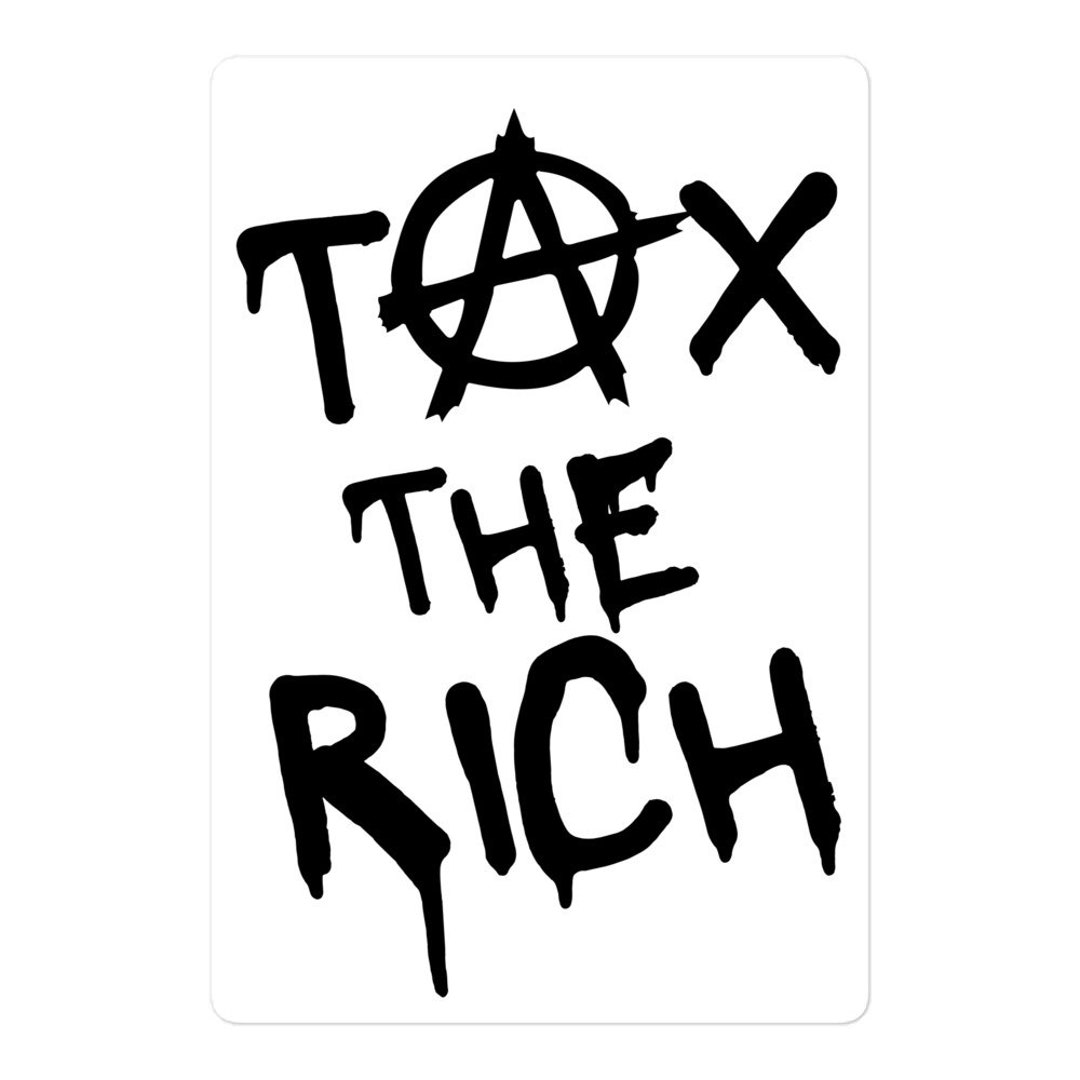 Tax the Rich Sticker - Etsy