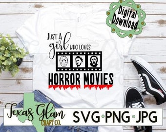 Nur ein Mädchen, das Horror-Filme SVG liebt, Halloween SVG, Scary Movie Svg, Film Svg, Mädchen Halloween Svg, Halloween Cricut Svg, lustige Halloween Svg