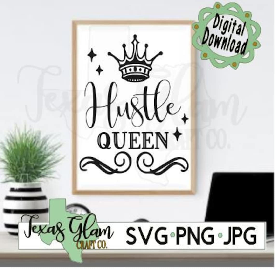 Hustle Queen SVG PNG Jpg,girl Hustle Svg,hustle Queen With Crown Svg,hustle Queen Cricut Svg