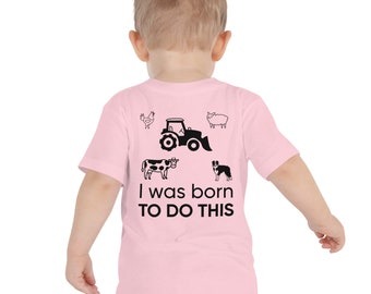 Toddler Short Sleeve Tee - Farm Kid ‘I was born to do this’