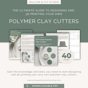 Polymer Clay Cutter 3D Printing Guide, How To Make Polymer Clay Cutters, Designing and 3D Printing Clay Polymer Cutters, Digital STL Files