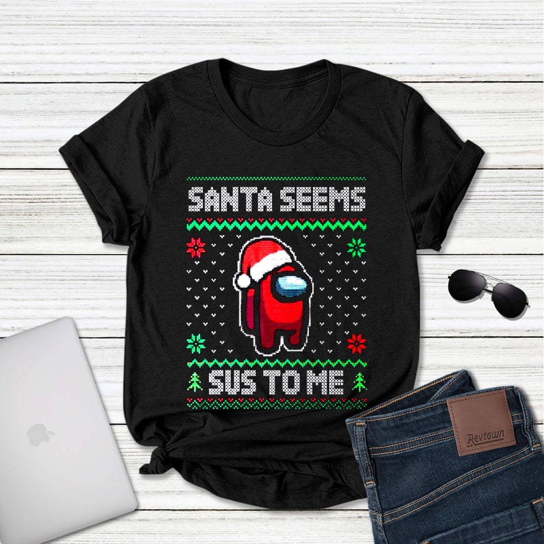 Download Among Game Us Christmas Shirt Santa Seems Sus To Me ...