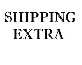 Shipping Extra