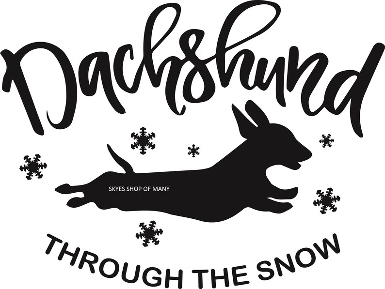 Dachshund Through the Snow SVG digital download | Etsy