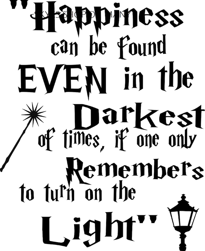 Turn on the Light Albus Dumbledore Quote SVG ONLY digital Etsy