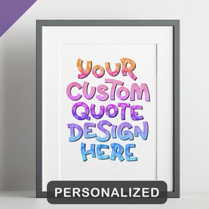 Custom Playroom Print, Custom Quotes Prints, Colorful Quotes Wall Art, Custom Quotes, Colorful Decor, Quotes, Lettering