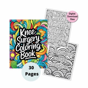 Páginas para colorir de cirurgia de joelho com citações engraçadas (download instantâneo de arquivo digital em PDF para impressão) para uso pessoal