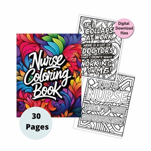 Páginas para colorear de enfermeras, citas divertidas de enfermeras (descarga instantánea de archivos digitales pdf imprimibles) para uso personal