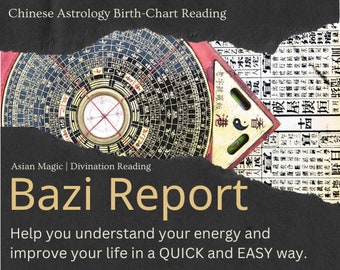 Informe Bazi completo / Cuatro pilares, cinco elementos / Lectura de la carta natal de la astrología china (archivo digital PDF) / Impulso a la riqueza, la carrera y las relaciones