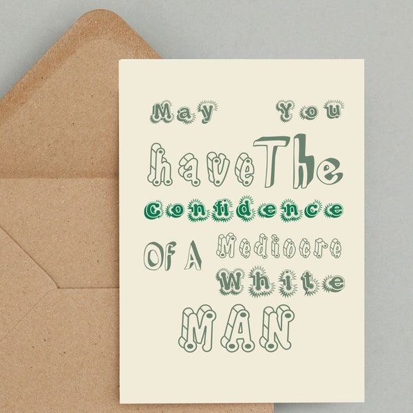 Feminist folding card in Din A6 format "May you have the confidence of a mediocre white man" | Motivation Card | birthday present