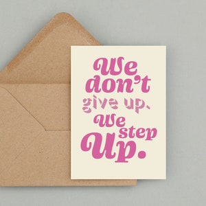 Freundschaftskarte "Step up" - Klappkarte im Din A6 Format - Kreative typografische Mutmach Karte - Mutmacher Geschenk Aufmuntern