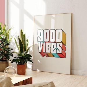 Póster de buenas vibraciones, vintage, retro, arte pop, impresiones digitales, arte de pared para sala de estar, dormitorio y cocina, tamaño A5, A4, A3, A2, A1 y A0