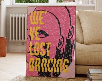 We&#39;ve Lost Dancing | Marea | Fred Again | House Music | 90&#39;s Rave Print | Raving | Living Room/Bedroom/Kitchen Wall Art | A5/A4/A3/A2/A1/A0