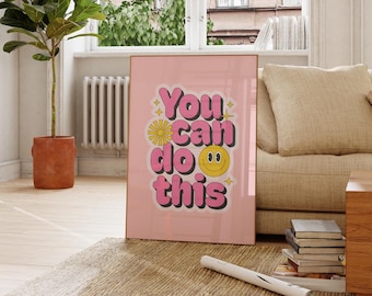 You Can Do This | Vintage Typographic Poster Print | Funny | Humour | Home | Living Room/Bedroom/Kitchen Wall Art | A5/A4/A3/A2/A1/A0