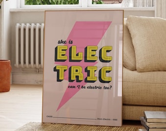 She Is Electric Lyric Print | Indie Music Wall Art