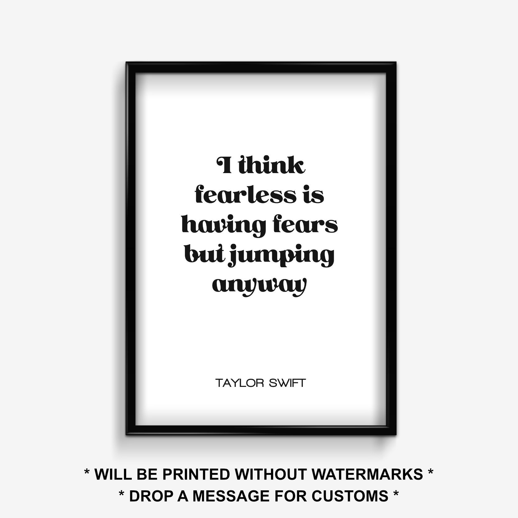 Taylor Swift Quote | Typographic Quote Print | Fearless