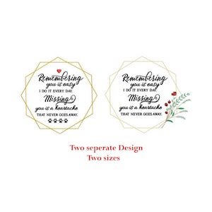 Remembering You Is Easy | Paw Memory Quote | Remembrance Saying Machine Embroidery Design | 5x5 & 7x7 Sizes