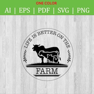 Life is better on the farm SVG Cut file / Farm animals / Life is better / Farm / PNG