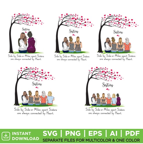 Sister Love SVG: Side-by-Side or Miles Apart (Digital Download)
