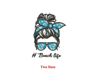 Beach Life Messy Bun Machine Embroidery Design (Digital Download)