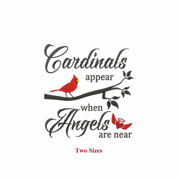 Cardinal appears remembrance  when angel are near Machine Embroidery Design / Cardinal Bird singing memory quotes / Remeemberence