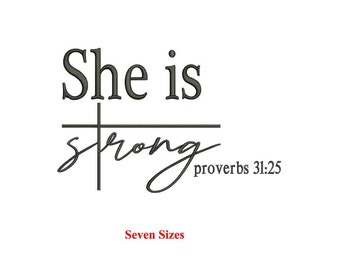She is Strong Proverbs 31:25 Machine Embroidery Design (Digital Download)