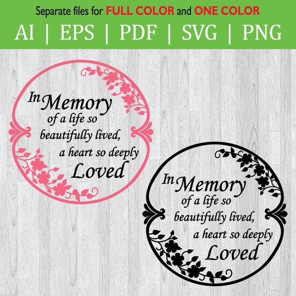 In memory of life so beautifully lived remembrance  SVG circuit file / Memory quotes / PNG