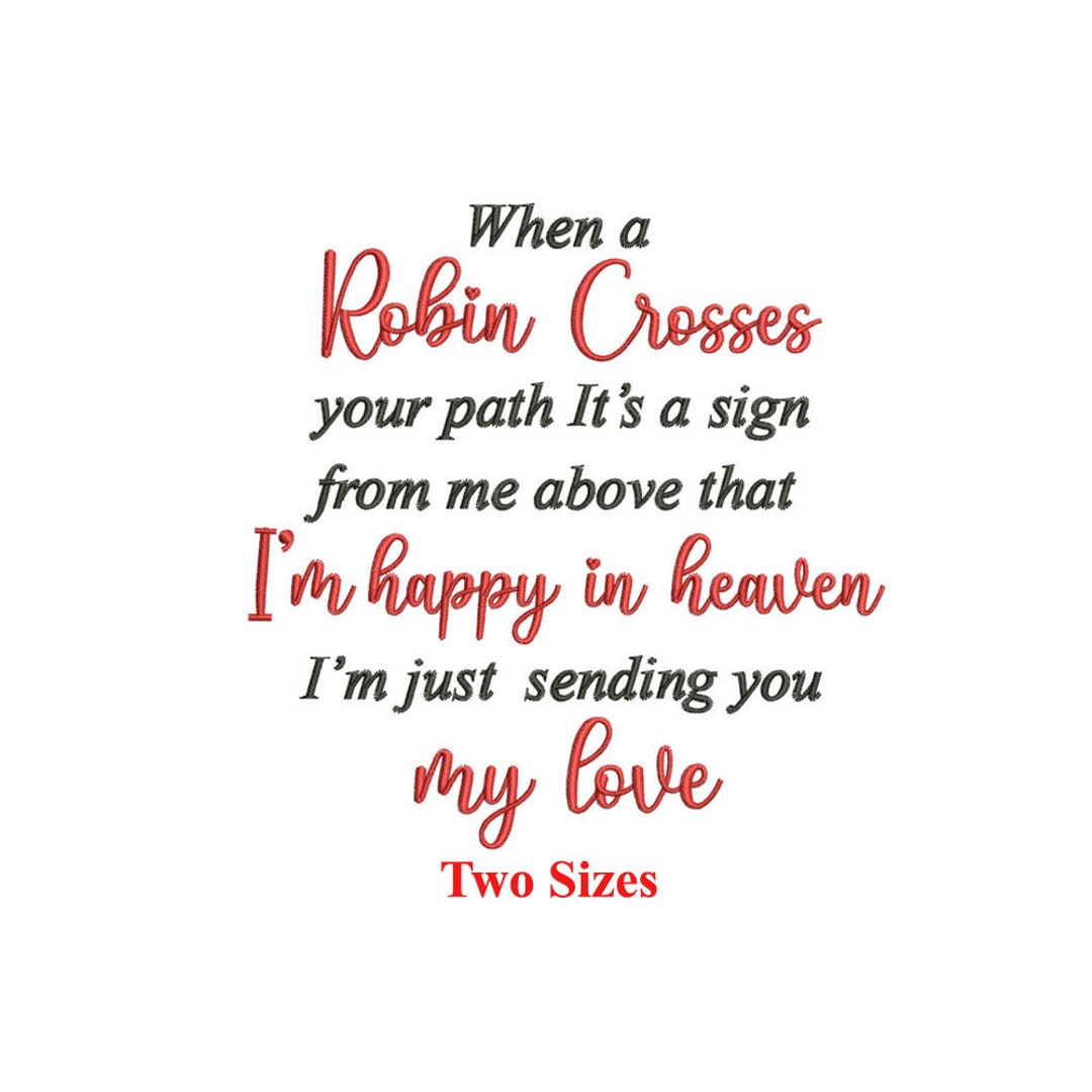 When a Robin Crosses Your Path Its a Sign Remembrance Memory Saying