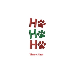 Ho Ho Ho paw Christmas Machine Embroidery Design / Ho Ho Paw Christmas / Merry Christmas / Paw Christmas