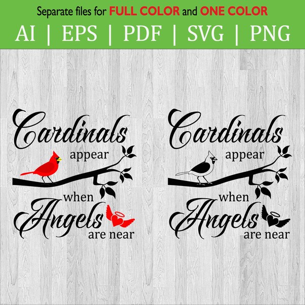 Cardinal appears when angels are near SVG Cut file / Cardinal Bird from heaven / Remememberence / Memory quotes