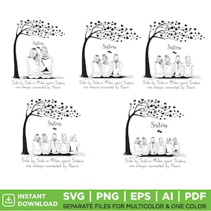 Peut inclure: Illustration en noir et blanc de cinq s&oelig;urs assises sous un arbre avec des c&oelig;urs dans les branches. Le texte "Sisters" est &eacute;crit au-dessus des s&oelig;urs et le texte "Side by Side or Miles apart Sisters are always connected by Heart." est &eacute;crit en dessous des s&oelig;urs.