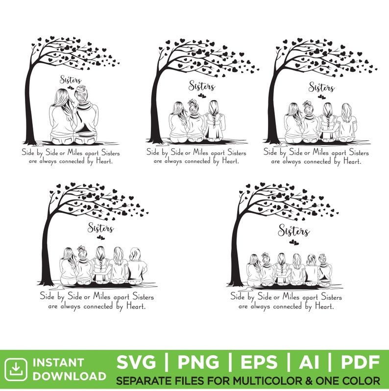 Peut inclure: Illustration en noir et blanc de cinq s&oelig;urs assises sous un arbre avec des c&oelig;urs dans les branches. Le texte "Sisters" est &eacute;crit au-dessus des s&oelig;urs et le texte "Side by Side or Miles apart Sisters are always connected by Heart." est &eacute;crit en dessous des s&oelig;urs.