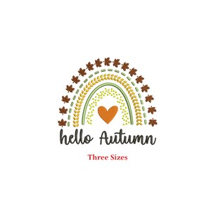 Hello Autumn Rainbow  machine embroidery design / Rainbow / Hello Autumn / Three sizes